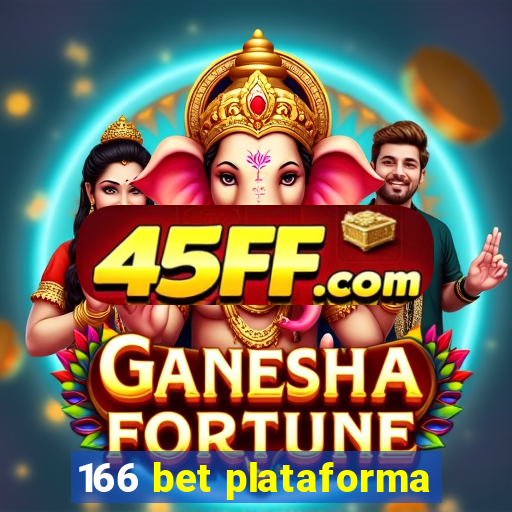 166 bet plataforma